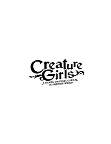 Creature Girls - A Hands-On Field Journal In Another World v1-v5, English