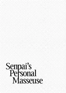 Senpai Senyou Massage-ya-san | Senpai's Personal Masseuse (decensored), English