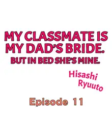 My Classmate is My Dad's Bride, But in Bed She's Mine., English