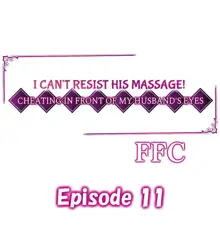 I Can't Resist His Massage! Cheating in Front of My Husband's Eyes, English