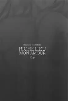 RICHELIEU MON AMOUR Plat, 中文