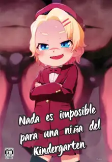 Watakushi ni Fukanou wa Arimasen wa! | Nada es imposible para una niña del kindergarten!, Español