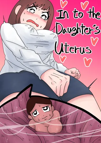 In to the Daughter's Uterus, English