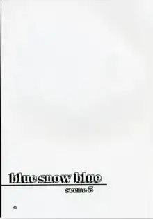 blue snow blue scene.5, 日本語