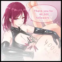 Follower-sama 40000-nin Toppa Arigatou Gozaimasu!, English