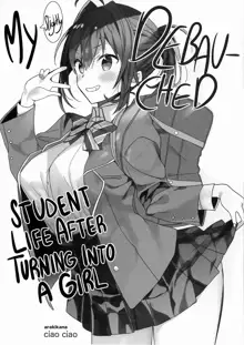 Nyotaika Shita Ore no Chotto Tadareta Gakusei Seikatsu | My (slightly) Debauched Student Life After Turning into a Girl, English