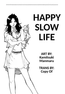 HAPPY SLOW LIFE, English