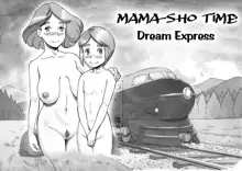 Mama-sho Time Dream Express, Español