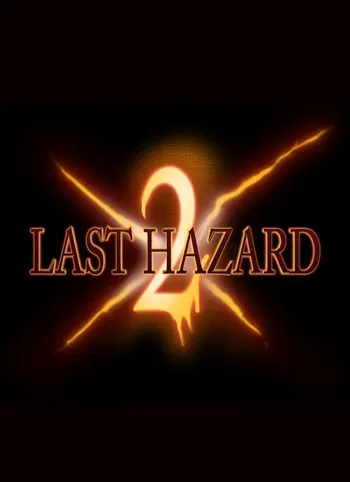 Last Hazard 2, Deutsch