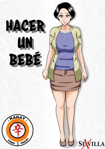 HACER UN BEBÉ, Español