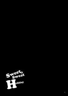 Sweet&Sweat Holiday, 日本語