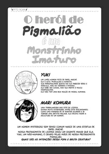 Pygmalion no Kyuuseishu wa Seishin Nenrei 7-sai no Big Love Monster. | O Herói de Pigmalião é um Monstrinho Imaturo, Português