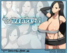 Tifa Bitch!, English