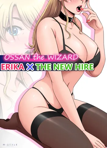 OSSAN the WIZARD - ERIKA x THE NEW HIRE, English