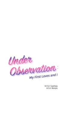 Under Observation: My First Loves and I, English