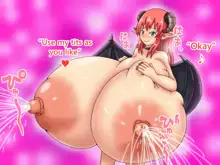 Succubus-chan to Chounyuu Asobi H na Inma ga Chounyuukyou no Moto ni Yattekiteshimatta Hanashi | Playing with Succubus and Super Boobs - The Story of a Lewd Demon visiting a Chounyuu Fanatic, English