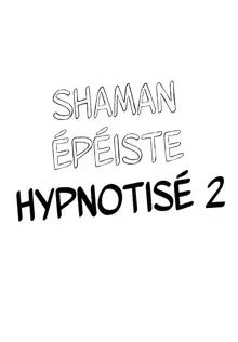 Kennagi Saimin 2 | Shaman épéiste hypnotisé 2, Français