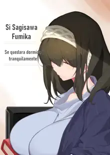 Sagisawa Fumika ga Shizuka ni Inemuri Sureba -, Español