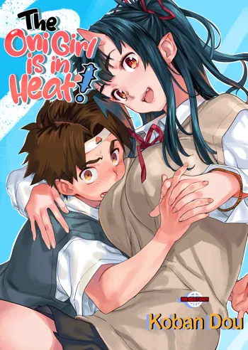 Oni-Musume-chan wa Hatsujouki! | The Oni Girl is in Heat!, English