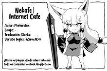 Nekafe | Internet Cafe, Español