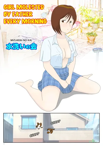 Asa Kara Chichi ni Ya Rareru Musume | Girl Molested by Father Every Morning, English