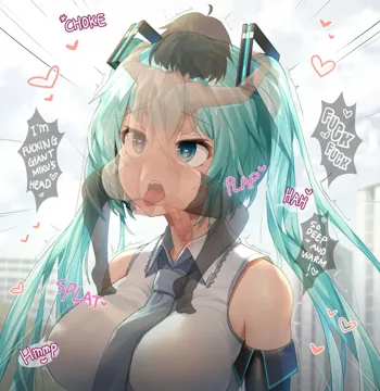 Giant Miku Mouthfuck