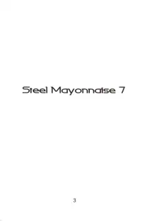 Steel Mayonnaise 7, English