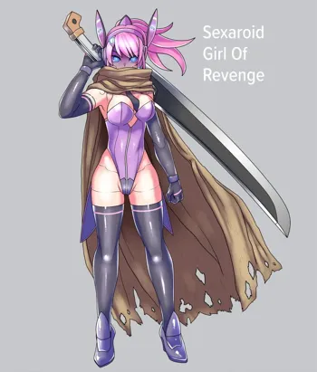 Fukushuu no Sexaroid Shoujo | Sexaroid Girl of Revenge