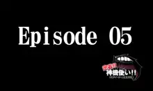 Micchaku! Jinki Tsukai!! | Close-up! God Arc Users! Prologue, Ep. 1-6, English