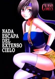 Nada escapa del extenso cielo, Español