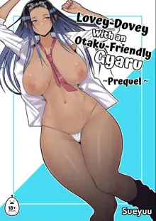 lovey dovey with a otaku friendly gyaru precuela, Español