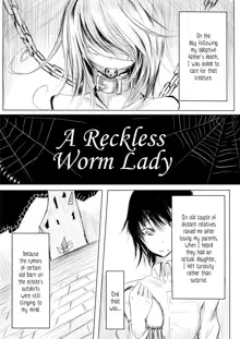 A Reckless Worm Lady, English