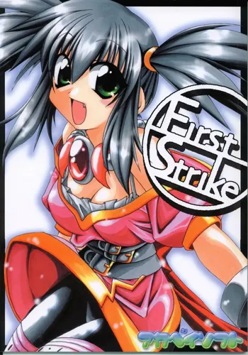 First Strike, 日本語