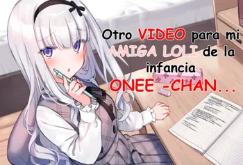 Osananajimi no Loli Onee-chan ni Nita Douga ga..., Español