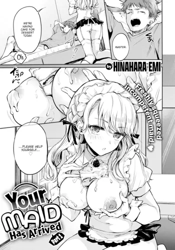 Your Maid Has Arrived - Part 1, 日本語