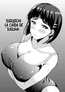 -Sugu Ochi- | Suguochi -La Caída De Suguha-, Español