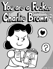 You are a Fucker, Charlie Brown 2, Português