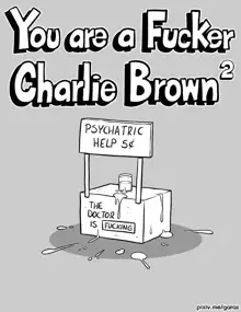 You are a Fucker, Charlie Brown 2, Português