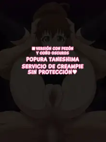 Taneshima Popura Nama Hame Nakadashi Course | Popura Taneshima servicio de creampie sin protección, Español