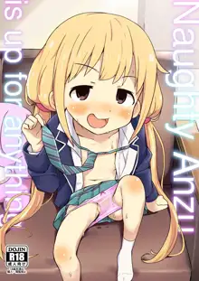 Anzu wa Dokodemo OK da yo | Naughty Anzu is up for anything, English