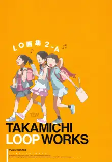 LO画集 2-A TAKAMICHI LOOP WORKS, 日本語