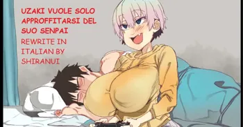 uzaki vuole solo fare del sesso con il suo senpai