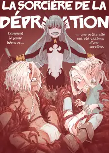 Daraku no Majo Shounen Yuusha to Tsurupeta Elf wa Ika ni Shite Majo ni Yabureta ka | La Sorcière de la Dépravation (uncensored), Français