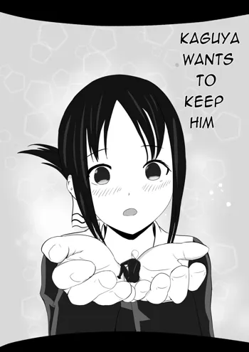 Kaguya Wants To Keep Him, English