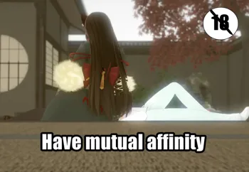 Have mutual affinit