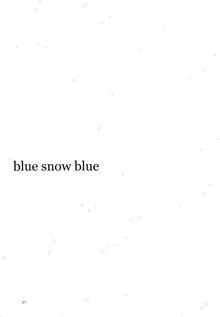 blue snow blue 2023, 한국어