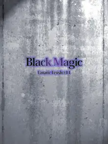 Black Magic, 中文