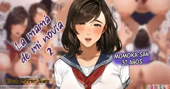 Kanojo no Okaa-san ~ Momoka-san 2 | La mamá de mi novia ~ Momoka-san 2, Español