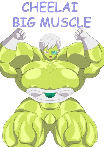 Cheelai Big Muscle, English