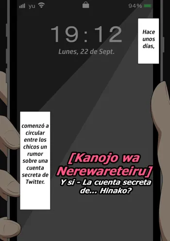 Kanojo wa Nerewareteiru - Y Si... - La Cuenta Secreta de... Hinako?, Español